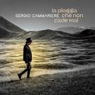 Esce oggi il nuovo album con 13 brani di Sergio CammariereArriva “La pioggia che non cade mai”