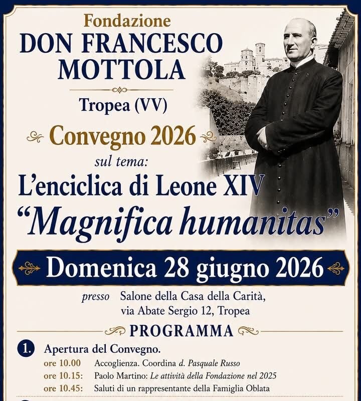 Alle ore 10:00 nella Casa della Carità di Via Abate Sergio a TropeaOggi il “Premio Don Mottola 2026”, preceduto dall’intervento del vescovo Attilio Nostro sull’enciclica “Magnifica Humanitas”