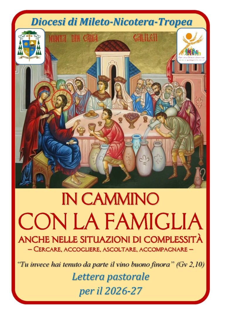 Lettera pastorale di Mons. Attilio Nostro, vescovo di Mileto-Nicotera-TropeaIn cammino con la famiglia